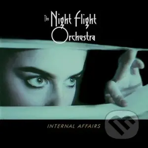 Night Flight Orchestra:  Internal Affairs / Affairs