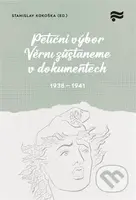 Petiční výbor Věrni zůstaneme v dokumentech. 1938 - 1945 - kniha z kategorie 20. století