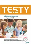 Testy z českého jazyka pro žáky 5. a 7. tříd ZŠ - Markéta Buchtová, Petra Adámková, Šárka Dohnalová - kniha z kategorie 2. stupeň
