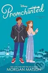 Promchanted - Morgan Matson - kniha z kategorie Beletrie pro děti