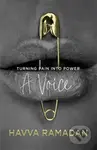A Voice (Turning Pain into Power) - Havva Ramadan - kniha z kategorie Citáty