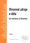 Otvorené zdroje a dáta pre novinárov na Slovensku - Ján Hacek - kniha z kategorie Historie