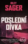Poslední dívka - Riley Sager - kniha z kategorie Thrillery