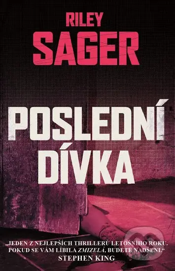 Poslední dívka - Riley Sager - kniha z kategorie Thrillery