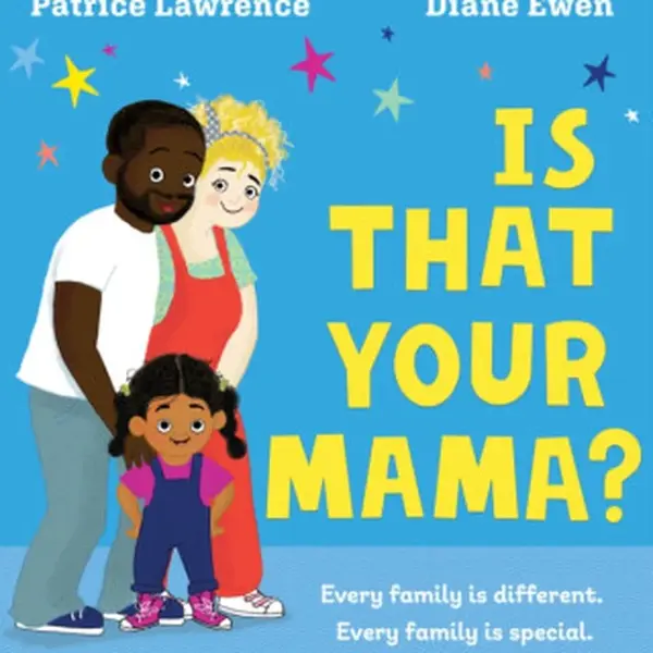 Is That Your Mama? (PB) - Patrice Lawrence