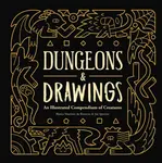 Dungeons and Drawings: An Illustrated Compendium of Creatures - Blanca Martinez de Rituerto, Joe Sparrow