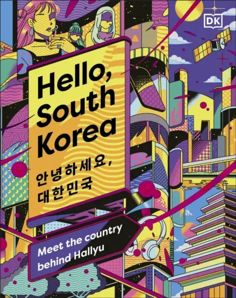 Hello, South Korea - DK Travel