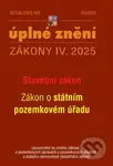 Aktualizace IV/2 2025 Stavební zákon, o Státním pozemkovém úřadu - kniha z kategorie Správní právo