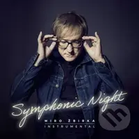Zbirka Miro:  Symphonic Night (CD) - Zbirka Miro, Miro Žbirka