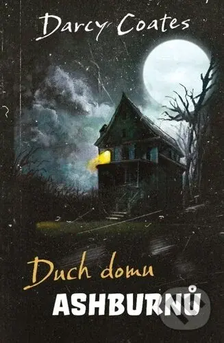 Duch domu Ashburnů (Limitovaná edice) - Darcy Coates - kniha z kategorie Detektivky, thrillery a horory