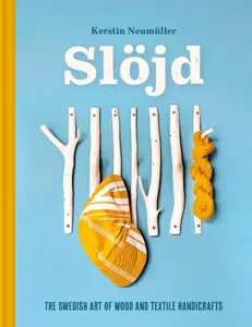 Slojd - Kerstin Neumuller