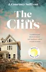 The Cliffs ('Entrancing ... filled with mystery' Reese Witherspoon, Reese's Book Club Pick July Pick) - kniha z kategorie Společenská beletrie