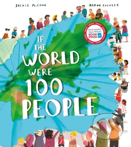 If the World Were 100 People - Jackie Cushley - kniha z kategorie Pro děti
