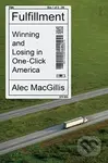Fulfillment (winning and losing in one-click America) - kniha z kategorie Byznys a management