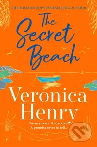Secret Beach (The stunning, escapist and gorgeously romantic new novel from the Sunday Times bestselling author)