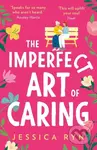 The Imperfect Art of Caring - Jessica Ryn - kniha z kategorie Romantika