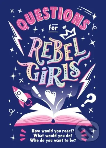 Questions for Rebel Girls - Rebel Girls - kniha z kategorie Pro děti