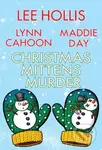 Christmas Mittens Murder - Lee Hollis, Lynn Cahoon - kniha z kategorie Detektivky, thrillery a horory