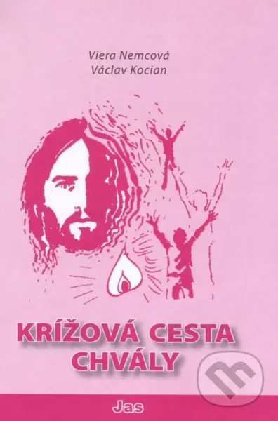 Krížová cesta chvály - Viera Nemcová, Václav Kocián