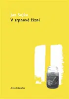V srpnové žízni - Jan Sojka