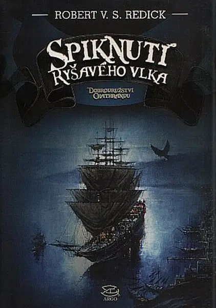 Spiknutí Ryšavého vlka - Robert von Stein Redick