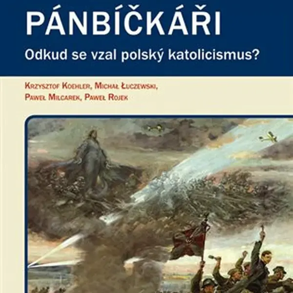 Pánbíčkáři - Krzysztof Koehler, Michał Luczewski, Pawel Milcarek, Pavel Rojek