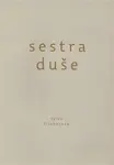 Sestra duše - Sylva Fischerová