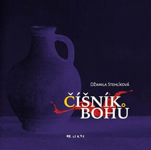Číšník bohů - Džamila Stehlíková
