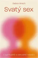 Svatý sex - Debra Hirsch