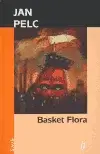 Basket Flora - Jan Pelc, Andrej S. Kosti?