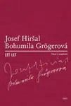 Let let - Josef Hiršal, Bohumila Grögerová