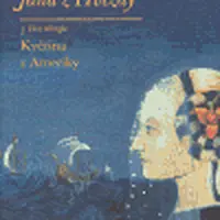 Jana z Hvězdy III. - Květina z Ameriky - Gerald Messadié