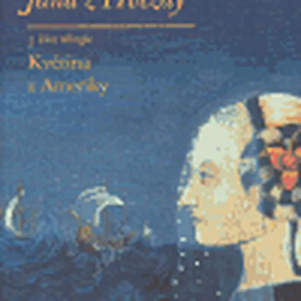 Jana z Hvězdy III. - Květina z Ameriky - Gerald Messadié