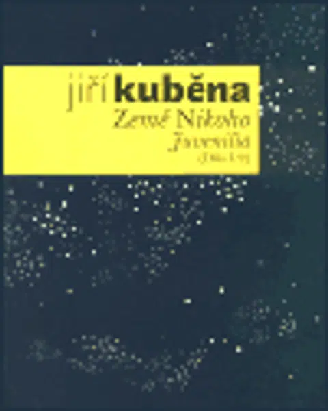 Dílo I. Juvenilia - Jiný Vesmír, Země Nikoho - Jiří Kuběna