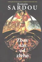 Zbav nás od zlého - Romain Sardou