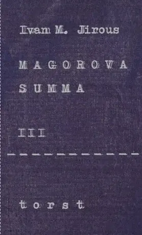 Magorova summa III. - Ivan Martin Jirous