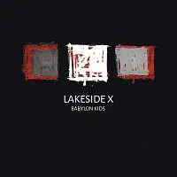 Lakeside X – Babylon Kids (Single Edit)