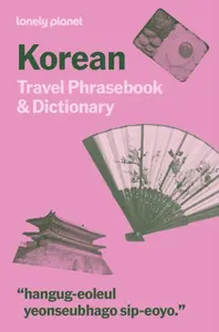 Lonely Planet Korean Travel Phrasebook & Dictionary - Lonely Planet