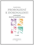 Probouzení k dokonalosti 2. sešit - František Malotín