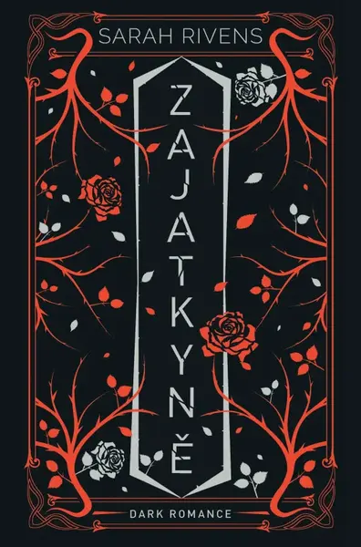 Zajatkyně: Díl druhý (poškozené) - Sarah Rivens