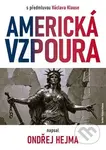 Americká vzpoura - Ondřej Hejma