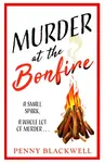 Murder at the Bonfire - Penny Blackwell