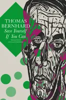 Save Yourself If You Can â€“ Six Plays - Thomas Bernhard, Douglas Robertson