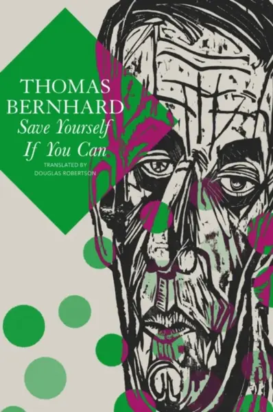 Save Yourself If You Can â€“ Six Plays - Thomas Bernhard, Douglas Robertson