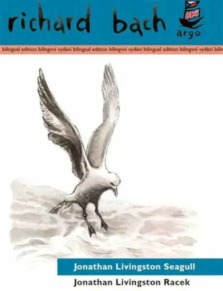 Jonathan Livingston Racek / Jonathan Livingston Seagull - Richard Bach
