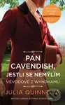 Pan Cavendish, jestli se nemýlím - Julia Quinn - kniha z kategorie Společenská beletrie