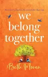 We Belong Together - Beth Moran