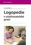 Logopedie v ošetřovatelské praxi, Kejklíčková Ilona