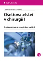 Ošetřovatelství v chirurgii I, Slezáková Lenka