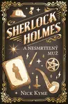 Sherlock Holmes a Nesmrtelný muž (Defekt) - Nick Kyme